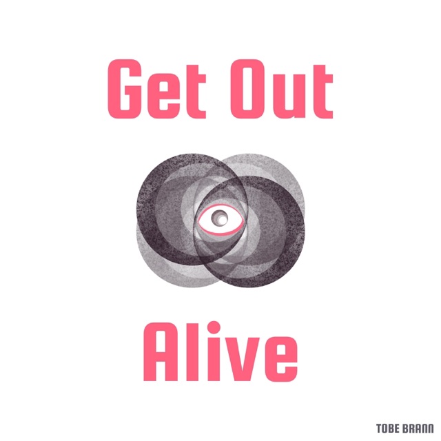 Get Out Alive cover art